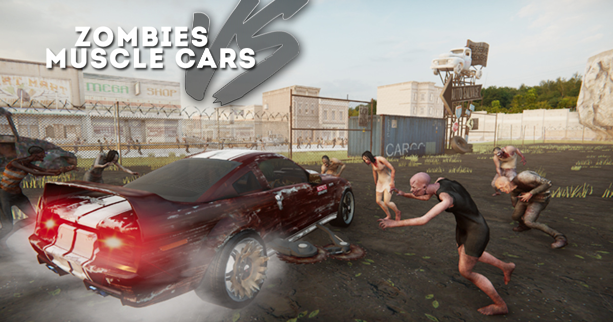 Zombies VS Muscle Cars